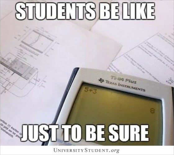 Students be like